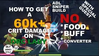 (ADL SNIPER) HOW TO GET 60k+ CRIT DAMAGE ON ORC LADY - RAGNAROK MOBILE ETERNAL LOVE