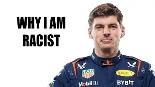 Reasons why I am Racist