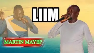 Liim by Martin Mayep - South Sudan Music