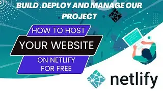 How To Host Your Website For Free with Netlify |  Complete Netlify Tutorial -part-1