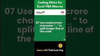 Coding Ethics for Excel VBA Macros