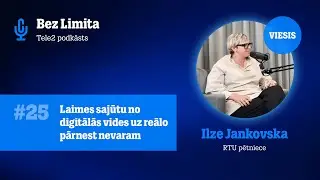 #25 Laimes sajūtu no digitālās vides uz reālo pārnest nevaram | Saruna ar pētnieci Ilzi Jankovsku