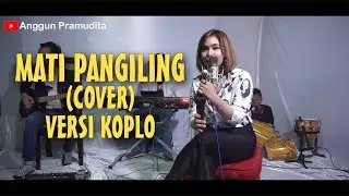 MATI PENGILING - Vita Alvia (Cover) by Anggun Pramudita