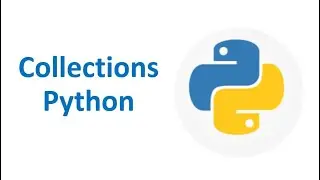 Python Collections Introduction [ Part -3 ]