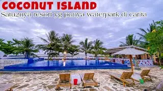 hidden gem di carita Banten | coconut island waterpark resort 