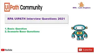 UIPath: Insights from My Recent RPA Interview - Tips and Question Compilation
