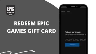 Redeem Epic Games Gift Card: How To Use Epic Games Gift Card Online 2022?