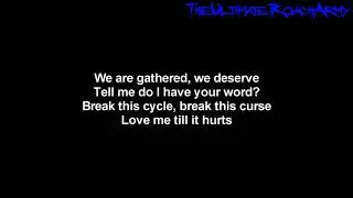 Papa Roach - Love Me 'Till It Hurts [Lyrics on screen] HD