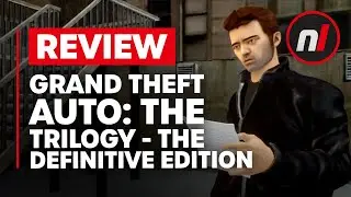 Grand Theft Auto: The Trilogy - The Definitive Edition Nintendo Switch Review - Is It Worth It?