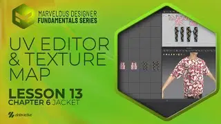 UV Editor and Texture Map | Lesson 13 | Chapter 6 | Marvelous Designer Fundamentals