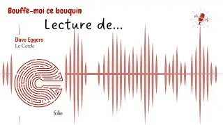 [Lecture des premières pages] Le Cercle de Dave Eggers