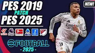 ⚽ PES 2019 Patch 2025 | PARCHE 24/25 (HD)