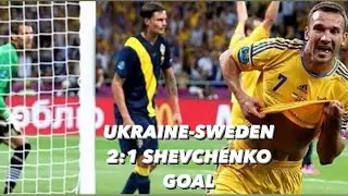 Ukraine - Sweden 2:1. Euro 2012. SHEVA ! Україна - Швеція - 2:1. Євро 2012 . Гол Шевченко !!!