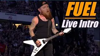 James Hetfield's Live Fuel Intro