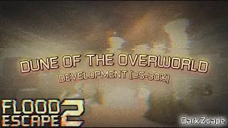 Roblox FE2CM: DUNE OF THE OVERWORLD [FULL LAYOUT]