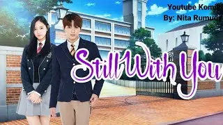Still With You Eps.03 - Meet [Youtube Comics]