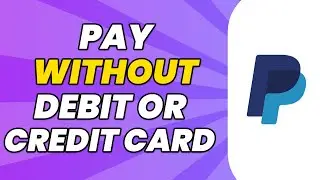 How To Pay With PayPal Without Debit Or Credit Card | Quick And Easy Tutorial (2023)