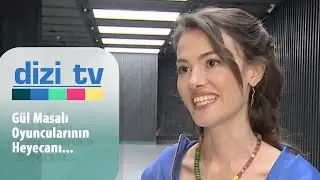 Gül Masalı'nın sevilen oyuncularının heyecanlarını paylaştık - Dizi TV 779. Bölüm