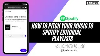 How To Pitch Your Music To Spotify Editorial Playlists.