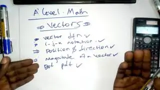 #0-vectors intro lecture, A level Math