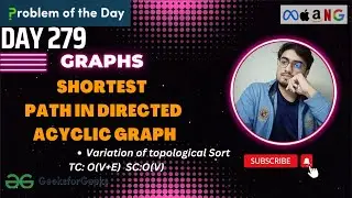 DAY - 279 Shortest path in Directed Acyclic Graph | JAVA| C++ DSA Sheet | GFG POTD | 03 Aug