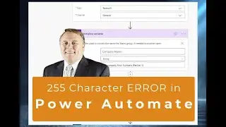 SOLVED - SharePoint 255 Character error in Flow (Power Automate) [713.322]