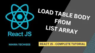 Load table body from list | React JS full tutorial