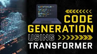 Data Science Projects | Code Generation Using Transformers.