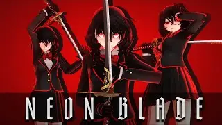 ◣MMD◥ NEON BLADE | NEMESIS CHAN