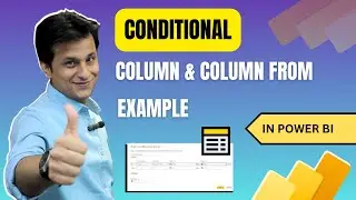 16.0 Conditional Column & Column from Example in Power BI (Power Query) | By Pavan Lalwani