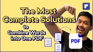 How to Combine Multiple Word Documents into One PDF (The Complete Solutions Here)