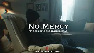 [FREE] NF x Hopsin Type Beat ~ NO MERCY ~ |  Dark Epic Orchestral 2023