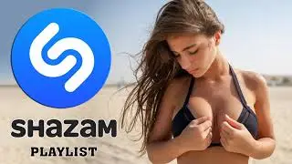 SHAZAM MUSIC PLAYLIST 2021 🔊 SHAZAM TOP SONGS 2021 🔊 Shazam Music Top Hits 2021