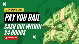 7 Websites That Pay You Daily—Cash Out Within 24 Hours