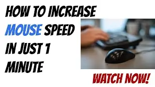 How to increase mouse speed | Increase mouse speed in Windows 10