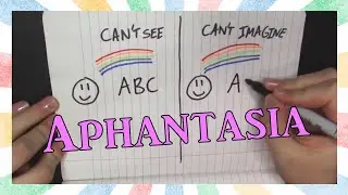 Imagination Blindness - Aphantasia. The Ways Your Brain Can Break