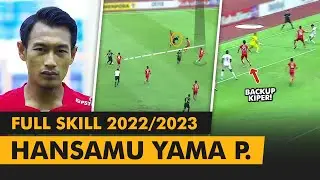 Jadi Langganan Timnas Lagi! • Hansamu Yama Pranata • Skills 2022-2023