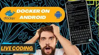 (NO ROOT)Learn Docker basics in 1 hour, Live Coding on Phone with tutorial from @ProgrammingWithMosh