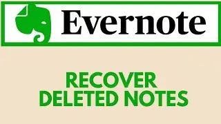 Evernote :Recover Deleted Notes | Restore Notes From Trash | 2021