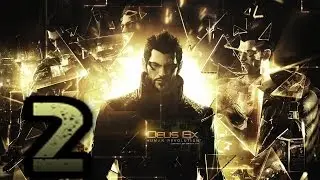 Deus Ex Human Revolution - Directors Cut{Заваруха в трущубах}[С коментом от Earo]