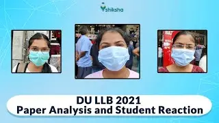 DU LLB 2021 Exam Analysis & Student Reaction