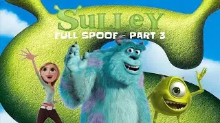 Sulley (Shrek) (RSPT and TL Style) - The Full Spoof (Part 3)