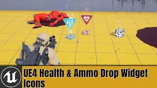 UE4 Health & Ammo Drop Widget Icons