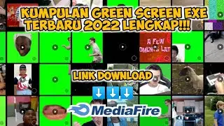 50 KUMPULAN GREEN SCREEN EXE TERBARU 2022 Gratis |