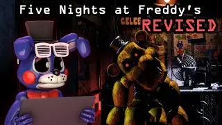 Five Nights at Freddy's: REVISED || FNAF 1 Mod