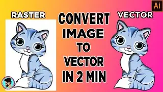How To Convert Any Image To Vector In Illustrator | Image Trace | Vector Tracing