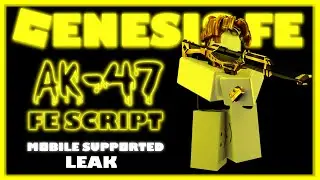 ROBLOX GENESIS FE AK-47 SCRIPT LEAK | FLING | R6 & R15 | FREE | FE HAT SCRIPT | FE BULLET GOLEM ROCK