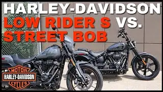 2022 Harley Davidson Low rider s vs  Street bob