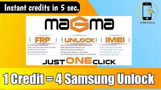 Magma Tool 1 Credit 4 Samsung FRP! Best Samsung Unlocktool!