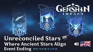 Event: Unreconciled Stars - Where Ancient Stars Align | English VO | Genshin Impact | No Commentary